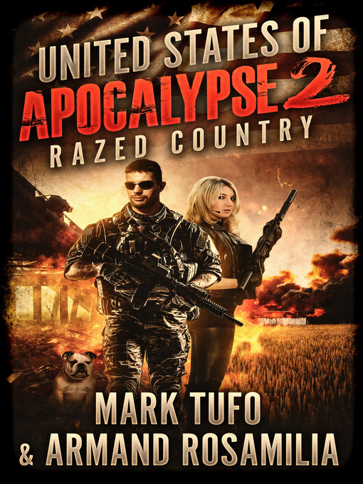 Title details for United States of Apocalypse 2 by Mark Tufo - Available